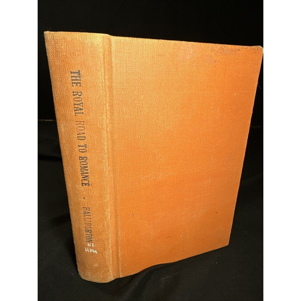 RARE 1925 FIRST EDITION The Royal Road to Romance by Richard Halliburton Travel